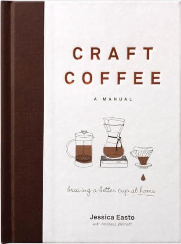 Jessica Easto Craft Coffee: A Manual